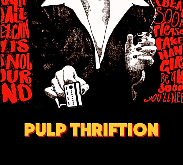 Pulp Thriftion 